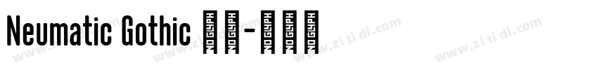 Neumatic Gothic 粗体字体转换
